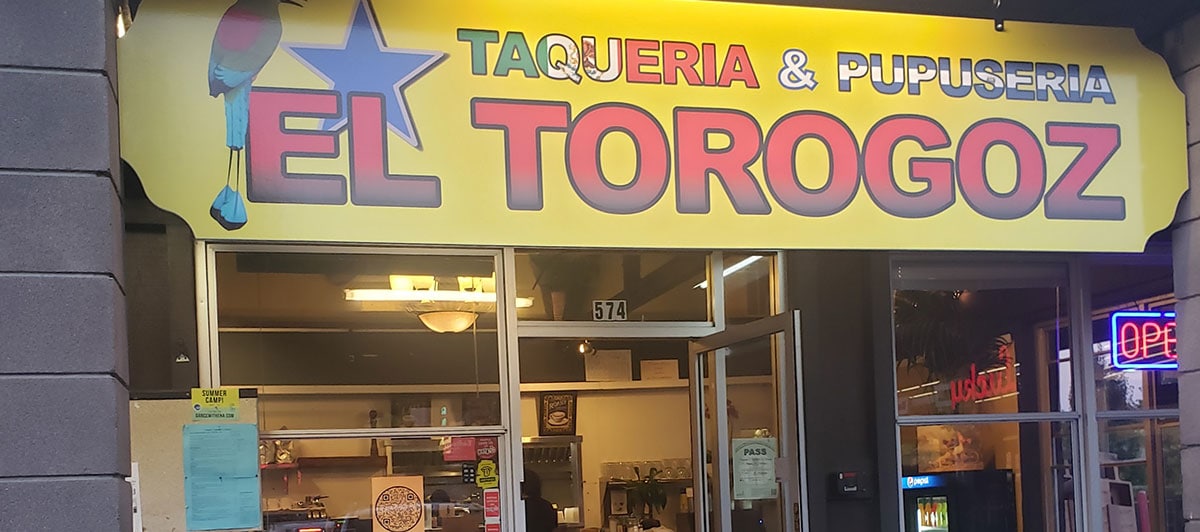 Taquería & Pupusería El Torogoz is a Pupuseria in Larkspur, CA 94939